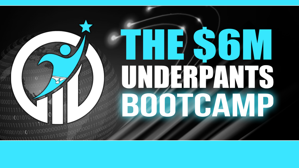 $6M Underpants Bootcamp