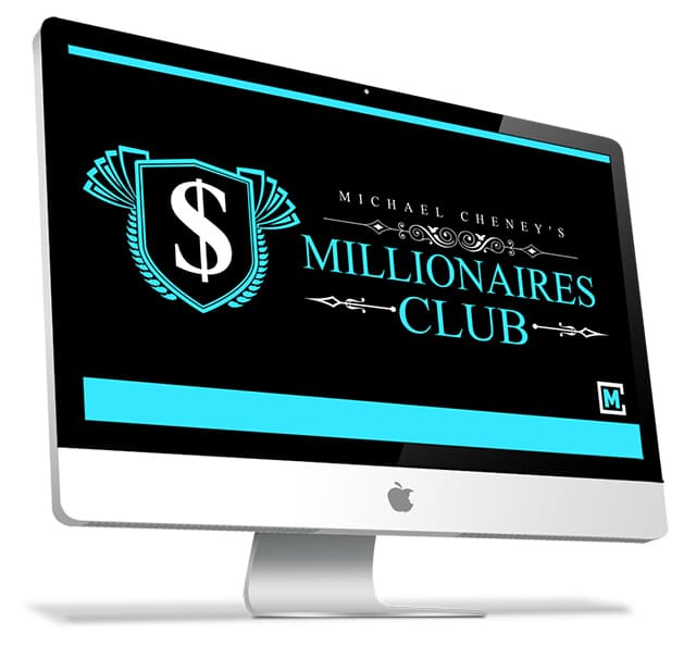 Michael Cheney's Millionaires Club